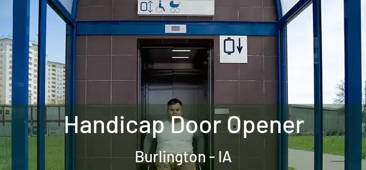Handicap Door Opener Burlington - IA